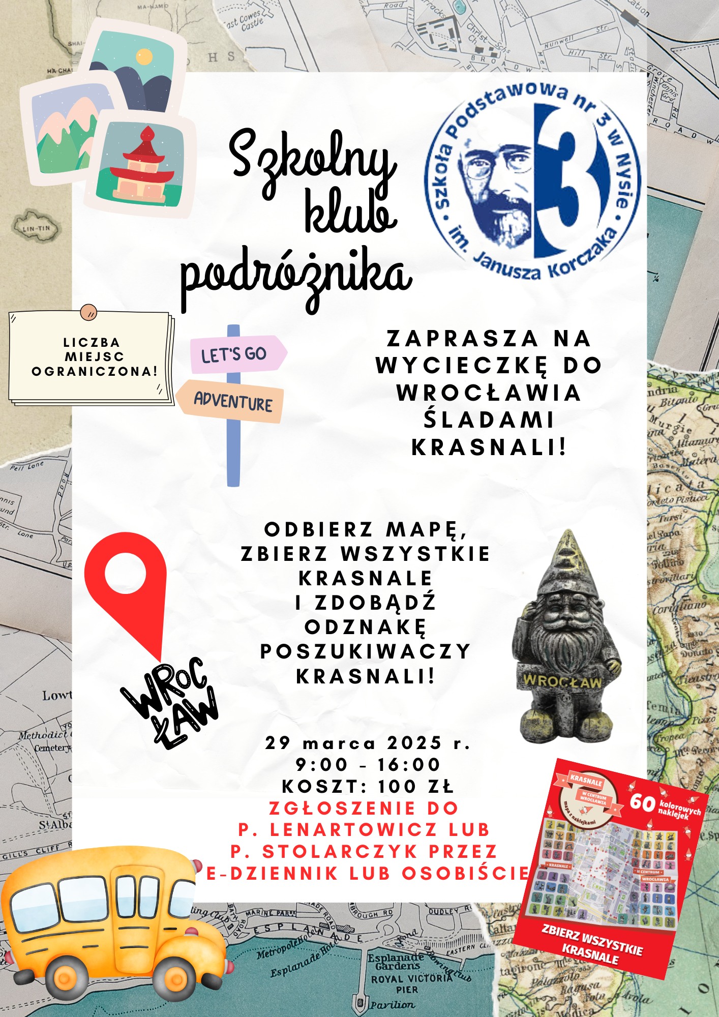 Plakat informujący o wycieczce organizowanej przez szkolny klub podróżnika.
