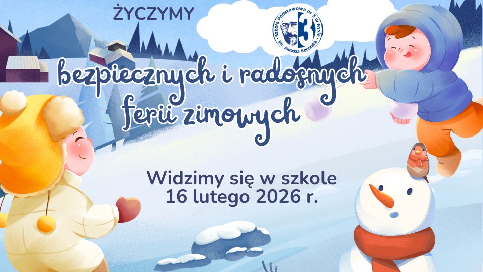 Plakat z życzeniami bezpiecznych i radosnych ferii zimowych.