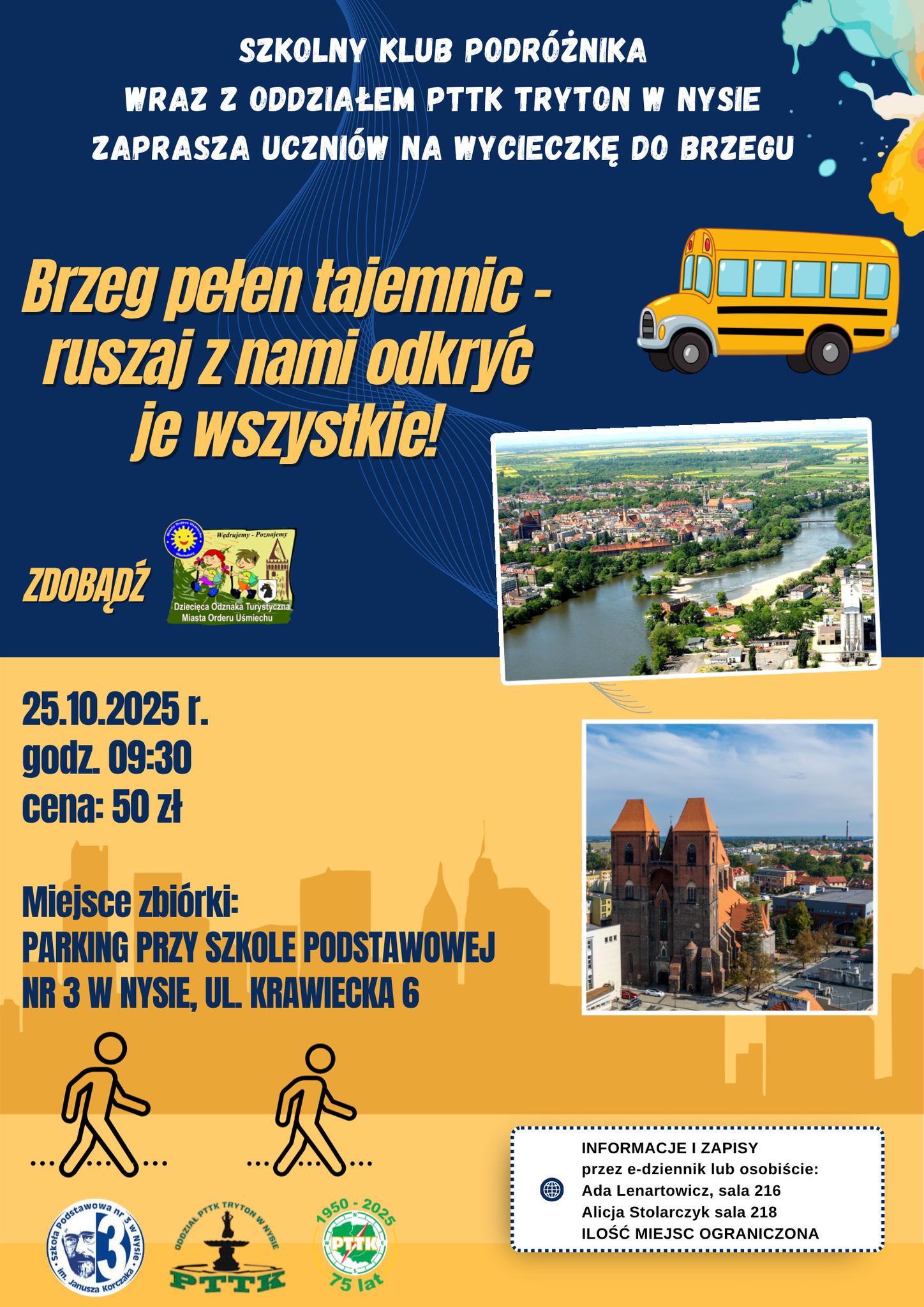 Plakat informujący o wycieczce organizowanej przez szkolny klub podróżnika.