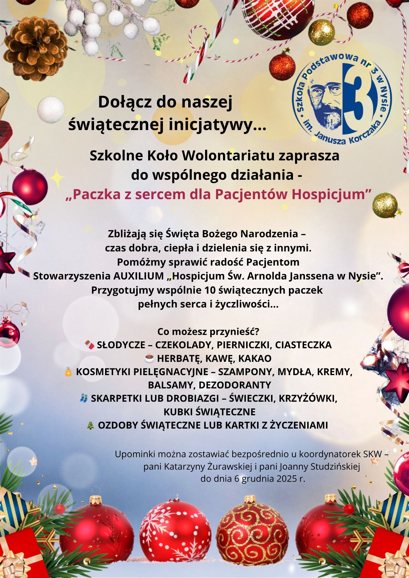 Plakat informujący o akcji organizowanej przez szkolny wolontariat dla nyskiego hospicjum.